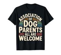 Association of Dog Parents All Are Welcome - Camiseta
