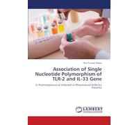 Association of Single Nucleotide Polymorphism of TLR-2 and IL-33 Gene: in Poststreptococcal Infected in Rheumatoid Arthritis Patients