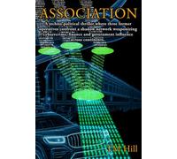 Association: Three allies expose a hidden cyber-political machine manipulating governments, markets, and lives before its influence becomes impossible to stop. (Candlefall Series)