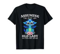 Assuming I'm Just an Old Lady Was Your First Mistake Dragon Camiseta