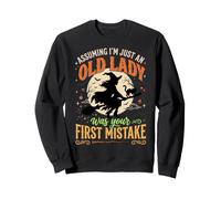Assuming I'm Just An Old Lady Was Your First Mistake Witch Sudadera