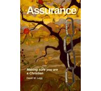 Assurance: Making sure you are a Christian (Biblical Studies)