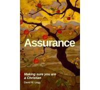 Assurance: Making sure you are a Christian (Biblical Studies)