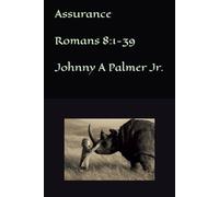 Assurance: Romans 8:1-39