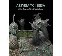 Assyria to Iberia: at the Dawn of the Classical Age (Fashion Studies)