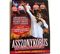 Asszonykórus búcsúkoncert - Janicsák István és a Veresegyházi Asszonykórus nagysikerű koncertje a Petőfi Csarnokban / A 2008. december 29-i koncert felvétele DVD-n / Hungarian Traditional Ladies Choir