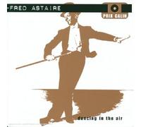 Astaire, Fred - Dancing in the Air