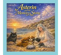 Asterin and the Memory Stone (Willow tree wood series)
