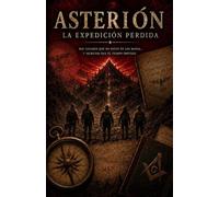Asterion: La expedición perdida