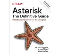 Asterisk – Guía definitiva: Telefonía de código abierto para la empresa – O’Reilly Verlag