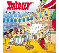 Asterix 03. Asterix als Gladiator