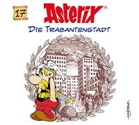 Asterix - 17: die Trabantenstadt