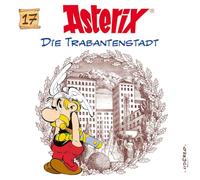Asterix - 17: die Trabantenstadt