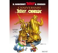 Astèrix 34. L'aniversari d'Astèrix i Obèlix -El llibre d'or- | Albert Uderzo, René Goscinny