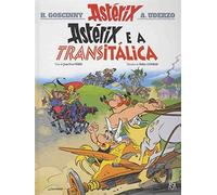 Astérix. Álbum 37. Astérix E A Transitálica