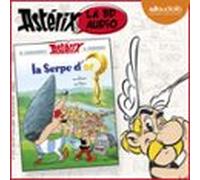 Astérix Et La Serpe Dor (audiolibro)