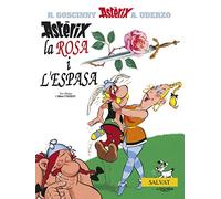Astèrix, la rosa i l'espasa (Catalá - A Partir De 10 Anys - Astèrix - La Col·Lecció Clàssica)