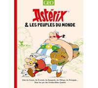 Astérix & les peuples du monde: Chez les Corses, les Ecossais, les Espagnols, les Vikings, les Portugais... Dans les pas des irréducibles Gaulois
