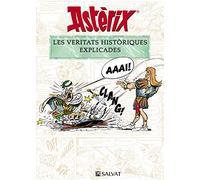 Astèrix. Les veritats històriques explicades