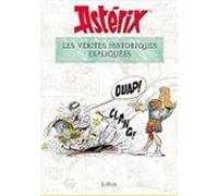 Astérix: Les Vérités Historiques Expliquées