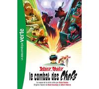 Astérix & Obélix le combat des chefs: Le roman de la série