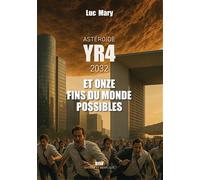 Astéroïde YR4 et onze fins du monde possibles: 2032, vers une 6ème extinction ?