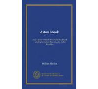 Aston Brook: also, a poem entitled - Are any bodies found? - relating to the ferry-boat disaster on the River Dee