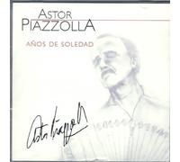 Astor Piazzolla - Anos De Soledad