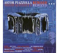 Astor Piazzolla - Remixed