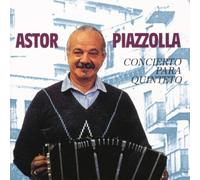 Astor Piazzolla - Astor Piazzolla:Concierto Para