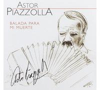 Astor Piazzolla - Balada Para Mi Muerte