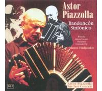 Astor Piazzolla - Bandoneon Sinfonico