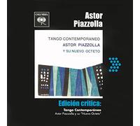 Astor Piazzolla - Edicion Critica: Tango Contemporaneo