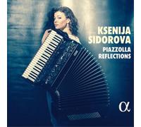 Ksenija Sidorova - Piazzolla Reflections