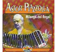 Astor Piazzolla - Milonga Del Angel