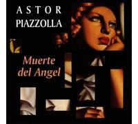 Astor Piazzolla - Muerte Del Angel