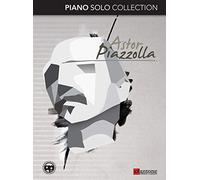 Astor Piazzolla. Piano solo collection