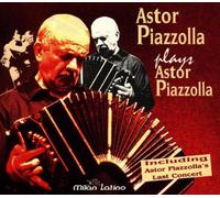 Astor Piazzolla - Plays Astor Piazzolla