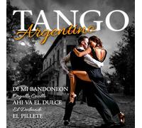 Astor Piazzolla, Salvador Pizarro, Eduardo Bianco, et plus - Tango Argentino