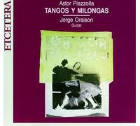 Astor Piazzolla - Tangos & Milongas for Guitar
