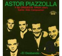 Astor Piazzolla Y Su Orquestra - El Desbande (1947)