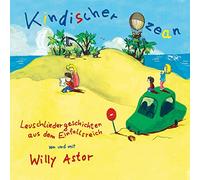 Willy Astor Kindischer Ozean (CD)