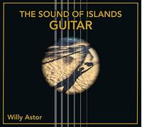 Astor, Willy - The Sound of Islands - Guitar