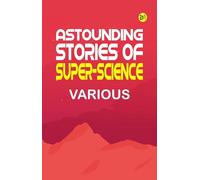 Astounding Stories of Super-Science