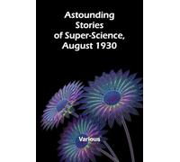 Astounding Stories of Super-Science, August 1930