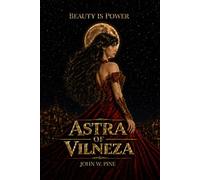 Astra of Vilneza (Beauty is Power)