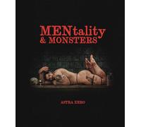 Astra Zero : MENtality & MONSTERS