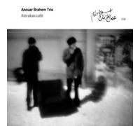 Astrakan Cafe by Anouar Brahem Trio (2000-10-16)