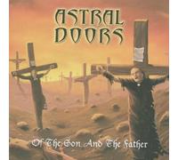 Astral Doors - Of Son And Father