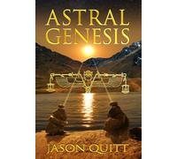 Astral Genesis: Astrological Keys To The Gods